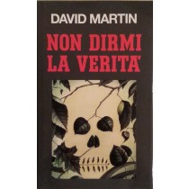 Non dirmi la verità,David Martin,Edizione Club su licenza di gruppo editoriale Fabbri
