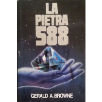 La pietra 588,Gerald A.Browne,Edizione Euroclub
