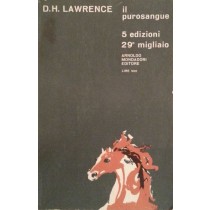 Il purosangue,D.H. Lawrence,Arnoldo Mondadori