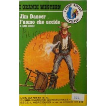 Jim Dancer l'uomo che uccide,Frank Gruber,Longanesi & C.