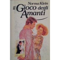 Il Gioco degli Amanti,Norma Klein,CDE su licenza Sperling & Kupfer
