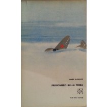 Prigioniero sulla terra,James Aldridge,Club degli Editori