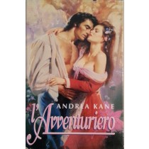 L'Avventuriero,Andrea Kane,Edizione CDE su licenza Mondadori