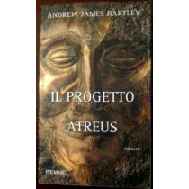 Il progetto Atreus,Andrew James Hartley,Piemme