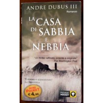 La casa di sabbia e nebbia,Andre Dubus,Piemme