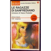 Le ragazze di Sanfrediano,Vasco Pratolini,Arnoldo Mondadori
