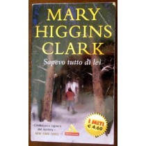 Sapevo tutto di lei,Mary Higgins Clark,Arnoldo Mondadori
