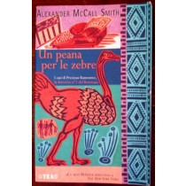 Una Peana per zebre,Alexander McCall Smith,TEA DUE Edizioni