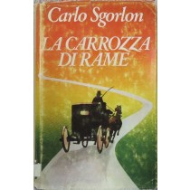 La carrozza di rame,Carlo Sgorlon,CDE su licenza Mondadori