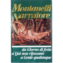 Da giorno di festa a Qui riposano a Gente qualunque ,Indro Montanelli,Rizzoli Editore S.p.A.