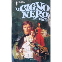 Il Cigno nero,Day Taylor,Arnoldo Mondadori