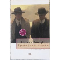 Il passato è una terra straniera,Gianrico Carofiglio,RCS Libri S.p.A.