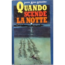Quando scende la notte,Joyce Anne Schneider,Euroclub Italia S.p.A. 