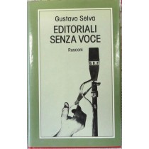 Editoriali senza voce,Gustavo Selva,Rusconi Libri S.p.A.