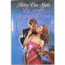 Le scelte di una donna,Helen Van Slyke,CDE S.p.A. 