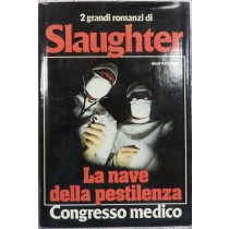 La nave della pestilenza. Congresso medico,Frank G. Slaughter,Euroclub Italia S.p.A. 