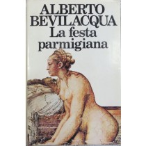 La festa parmigiana,Antonio Bevilacqua,CDE S.p.A. su licenza Rizzoli Editore