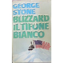 Blizzard il tifone bianco,George Stone,CDE su licenza Rizzoli Editore