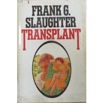 Transplant,Frank G. Slaughter,CDE S.p.A. su licenza dall'Oglio editore