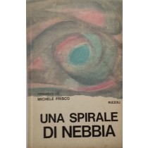 Una spirale di nebbia,Michele Prisco,Rizzoli