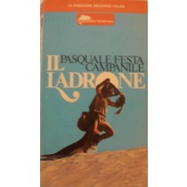 Il ladrone,Pasquale Festa Campanile,Bompiani & C.