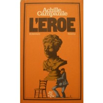 L'eroe,Achille Campanile,Rizzoli
