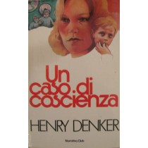 Un caso di coscienza,Henry Denker,Longanesi
