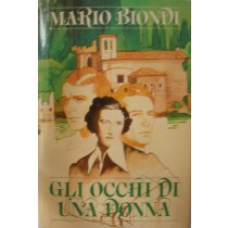Gli occhi di una donna,Mario Biondi,Longanesi