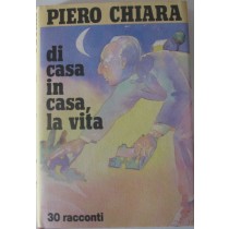 Di casa in casa,la vita,Piero Chiara,CDE su licenza Mondadori