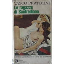 Le ragazze di Sanfrediano,Vasco  Pratolini,Oscar Mondadori