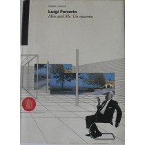 Luigi Ferrario Mies and Me.Un racconto,Stefano Casciani,Molinari