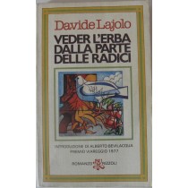 Veder l'erba dalla parte delle radici,Davide Lajolo,Rizzoli