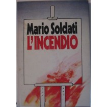 L'incendio,Mario Soldati,Mondadori