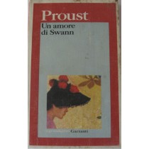 Un amore di Swann ,Marcel Proust,Garzanti