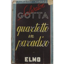 Quartetto in paradiso,Salvator Gotta,Federico Elmo