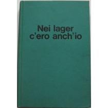 Nei lager c'ero anch'io,Vincenzo Pappalettera,S.I.A.E.