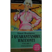 I quarantanove racconti Volume I,Ernest Hemingway,Mondadori