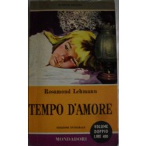 Tempo d'amore,Rosamond Lehmann,Mondadori