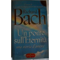 Un ponte sull'Eternità,Richard Bach,Super Pocket