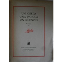 Un gesto Una parola Un silenzio,AAVV,Cino del Duca