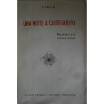 Una notte a Castelguelfo,AAVV,Cappelli