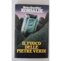 Il fuoco delle pietre verdi,Heinz Guenther Konsalik,Club degli Editori