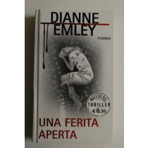 Una ferita aperta,Dianne Emley,Piemme