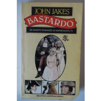 Bastardo,John Jakes,Rizzoli