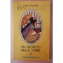 Un segreto nella Torre,Carola salisbury,Cino del Duca 