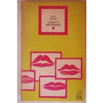Oggetti necessari,Lois Gould,Club degli Editori