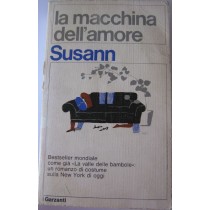 La Macchina dell'amore,Jacqueline Susann,Garzanti