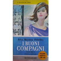 I BUONI COMPANI. Volume I,John Boynton Priestley,Mondadori