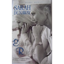 Eterne Rivali,Sarah Dunaway,Armando Curcio