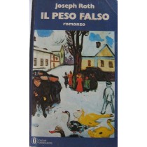Il peso falso,Joseph Roth,Oscar Mondadori
